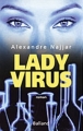 Couverture Lady virus Editions Balland 2002
