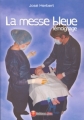 Couverture La messe bleue Editions Atria 2010