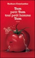 Couverture Tom, petit Tom, tout petit homme, Tom Editions France Loisirs 2010