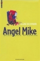 Couverture Angel Mike Editions Bayard (Millézime) 2004