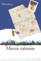 Couverture Mamie mémoire Editions Gallimard  (Page blanche) 1999