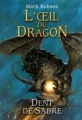 Couverture L'Oeil du dragon, tome 3 : Dent de sabre Editions Pocket (Jeunesse) 2010