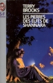 Couverture Shannara, tome 2 : Les Pierres elfiques de Shannara / Les pierres des elfes de Shannara Editions J'ai Lu (S-F / Fantasy) 1982