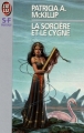 Couverture La sorcière et le cygne Editions J'ai Lu (S-F / Fantasy) 1995