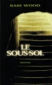 Couverture Le sous-sol Editions France Loisirs 1999