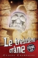 Couverture Le treizième crâne, tome 1 Editions Archambault 2010