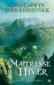 Couverture Le coeur de Gemme, tome 2 : La Maîtresse de l'Hiver Editions Bragelonne 2011