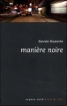 Couverture Manière noire Editions Labor (Espace nord / Noir de noir) 1995