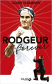 Couverture Rodgeur forever Editions Solar (Sport) 2019