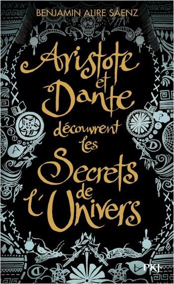 Couverture Aristote et Dante, tome 1 : Aristote et Dante découvrent les secrets de l'univers