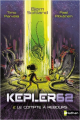 Couverture Kepler 62, tome 2 : Le compte à rebours Editions Nathan 2019