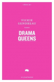 Couverture Drama Queens Editions Le Quartanier (Série QR) 2014