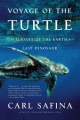 Couverture Voyage of the Turtle: In Pursuit of the Earth's Last Dinosaur  Editions Henry Holt & Company 2007