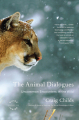 Couverture The Animal Dialogues: Uncommon Encounters in the Wild  Editions Back Bay Books 2009