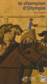 Couverture Le champion d'Olympie Editions Thierry Magnier 2006