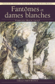 Couverture Fantômes et dames blanches Editions Ouest-France (Contes et légendes) 2007