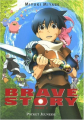 Couverture Brave Story : A Retelling of a Classic, tome 01 Editions Pocket (Jeunesse) 2008
