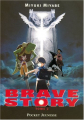 Couverture Brave Story : A Retelling of a Classic, tome 02 Editions Pocket (Jeunesse) 2008