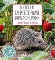 Couverture Accueillir la petite faune dans mon jardin Editions Rustica 2019