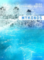 Couverture Mykonos Editions Héliotrope 2018