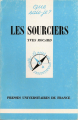 Couverture Que sais-je ? : Les Sourciers Editions Presses universitaires de France (PUF) (Que sais-je ?) 1997