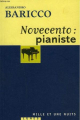 Couverture Novecento : Pianiste Editions Mille et une nuits (La petite collection) 1999