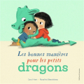 Couverture Les bonnes petites manières pour les petits dragons Editions Gallimard  (Jeunesse) 2019
