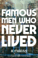 Couverture Famous Men Who Never Lived  Editions Tin House 2019
