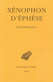 Couverture Les Ephésiaques Editions Les Belles Lettres (Collection des universités de France - Série grecque) 2018