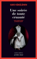 Couverture Une soirée de toute cruauté Editions Actes Sud (Actes noirs) 2019
