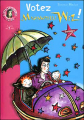 Couverture Votez Mademoiselle Wiz ! Editions Hachette (Bibliothèque Rose) 2000