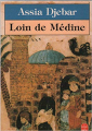 Couverture Loin de Médine Editions Le Livre de Poche 1991