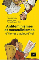 Couverture Antiféminismes et masculinismes d'hier et d'aujourd'hui Editions Presses universitaires de France (PUF) 2019