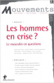 Couverture Les hommes en crise ? Editions La Découverte 2004