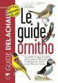Couverture Le guide ornitho Editions Delachaux et Niestlé (Les guides du naturaliste) 2015