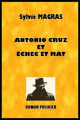 Couverture Antonio Cruz et échec et mat Editions Autoédité 2017