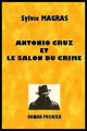 Couverture Antonio Cruz et le Salon du crime Editions Autoédité 2017