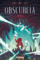 Couverture Obscurcia, tome 3 Editions Delcourt (Hors collection) 2019