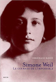 Couverture Simone Weil : Le courage de l'impossible  Editions Seuil 2009