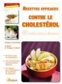 Couverture Recettes efficaces contre le cholestérol Editions Artémis 2011