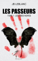 Couverture Les passeurs, tome 1 : Les âmes noires Editions Fleur Sauvage 2016