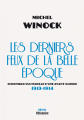 Couverture Les Derniers Feux de la Belle Epoque Editions Seuil (Histoire) 2014