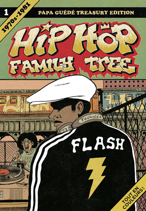 Couverture Hip Hop Family Tree, tome 1 : 1970s-1981