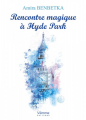 Couverture Rencontre magique à Hyde Park Editions Vérone 2016