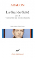 Couverture La Grande Gaîté suivi de Tout ne finit pas par des chansons Editions Gallimard  (Poésie) 2019