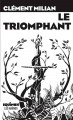 Couverture Le Triomphant  Editions Les Arènes 2019