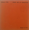 Couverture L'art de la couleur (abrégée) Editions Dessain et Tolra 1971