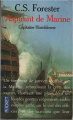 Couverture Capitaine Hornblower, intégrale, tome 1 : Aspirant de marine, Lieutenant de marine, Seul maître à bord, Trésor de guerre, Retour à bon port Editions Pocket 1990