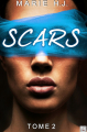 Couverture Scars, tome 2 Editions Lips & co 2017