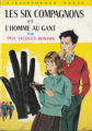 Couverture Les Six compagnons et l'homme au gant Editions Hachette (Bibliothèque Verte) 1963